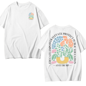 Anti Trump Education Shirt – Floral Protest Tee to Support Public Schools, Empower Teachers, and Speak Truth - Image 3