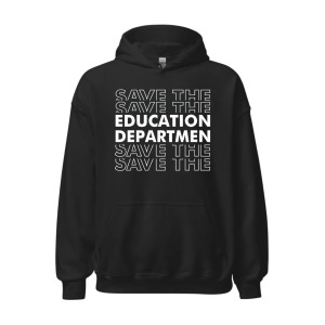 Save the Education Department Shirt – Minimalist Protest Tee Supporting Public Schools and Teachers