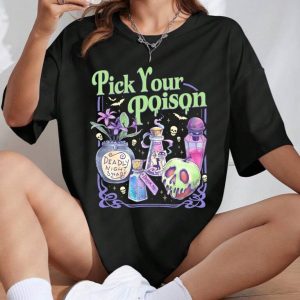 Pick Your Posion T-Shirt