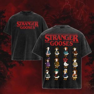 Stranger Goose T-Shirt, Strangerthings Movie