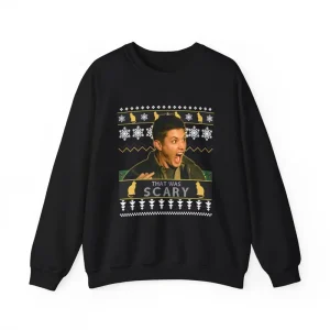 That Was Scary Ugly Sweatshirt SPN Festive Christmas T-Shirt/Sweatshirt/Hoodie