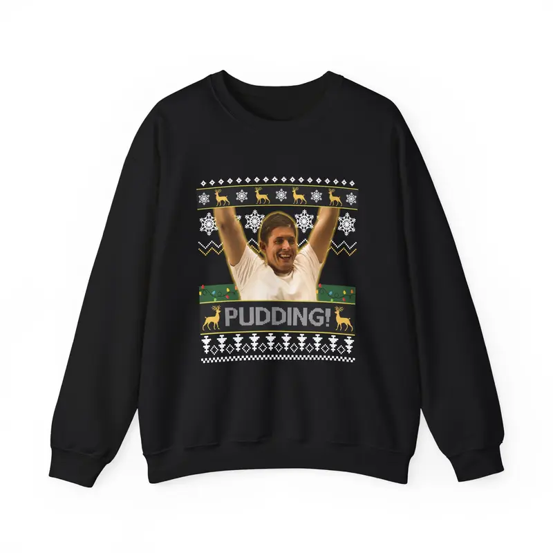 Pudding Ugly Christmas Sweater Funny Xmas T-Shirt/Sweatshirt/Hoodie - Image 2
