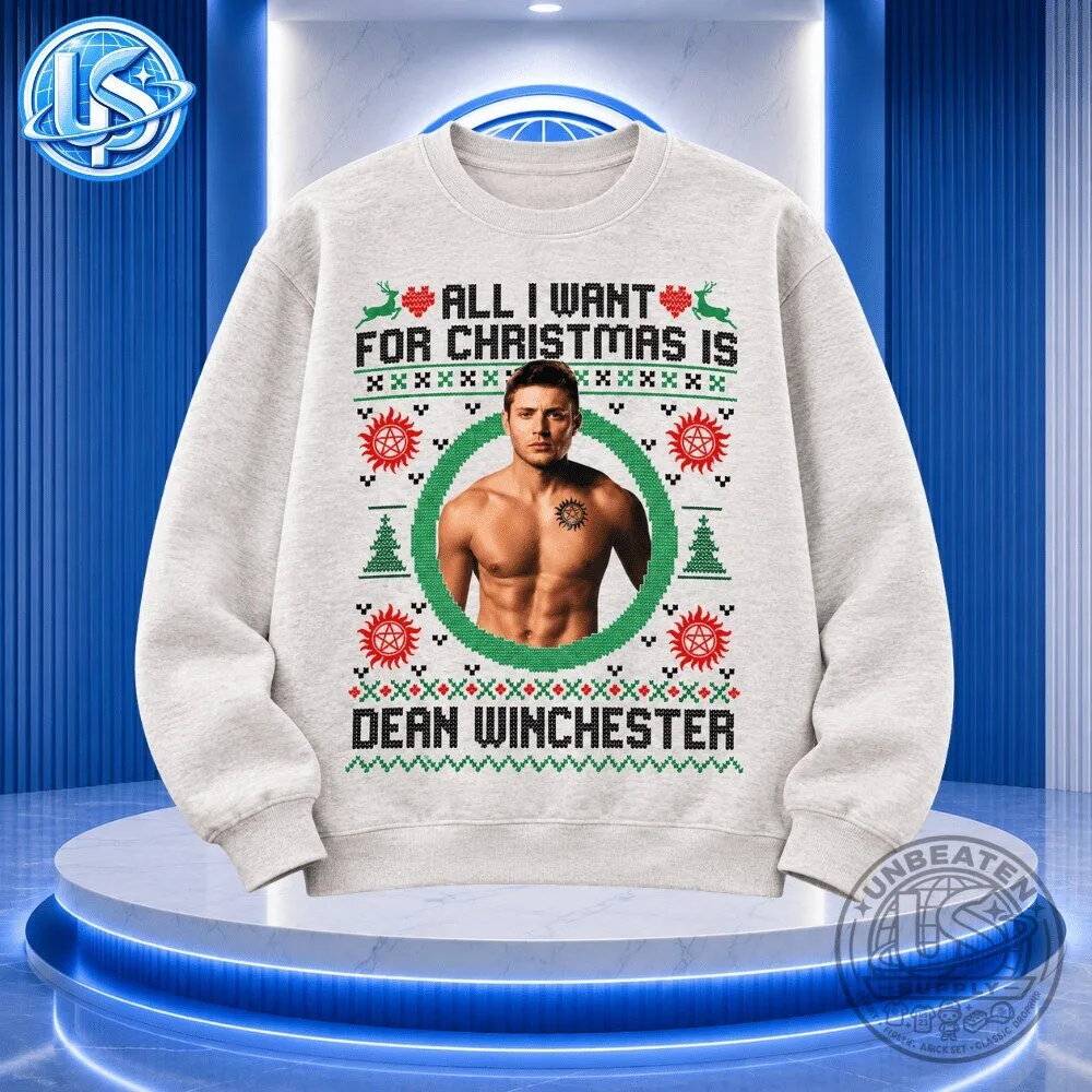 Supernatural All I Want For Christmas Is Dean Winchester Christmas Sweatshirt