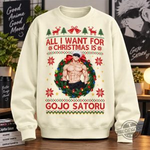 Gojo Satoru All I Want For Christmas Is Shirt, Sweatshirt And Hoodie
